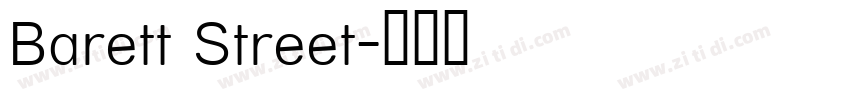 Barett Street字体转换